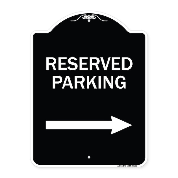 Reserved Parking Right Arrow Heavy-Gauge Aluminum Architectural Sign, 24" x 18", BW-1824-23156